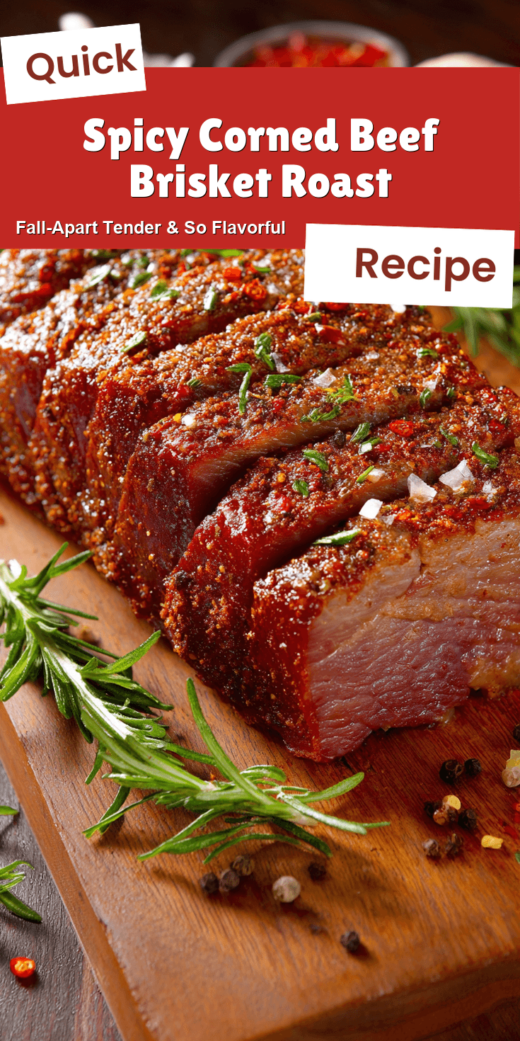 Spicy Corned Beef Brisket Roast served warm with cozy spices